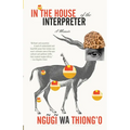 In the House of the Interpreter: A Memoir - Paperback