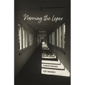Naming the Leper: Poems - Paperback