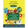 Sixth Grade Math Volume 2: Adding and Subtracting a.) Fractions 2.) Mixed Numbers, Multiplying Mixed Numbers, Dividing Mixed Numbers - Paperback