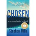 Chosen: A Memoir of Stolen Boyhood - Paperback