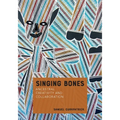 Singing Bones - Paperback