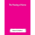 The Passing Of Korea - Hardcover