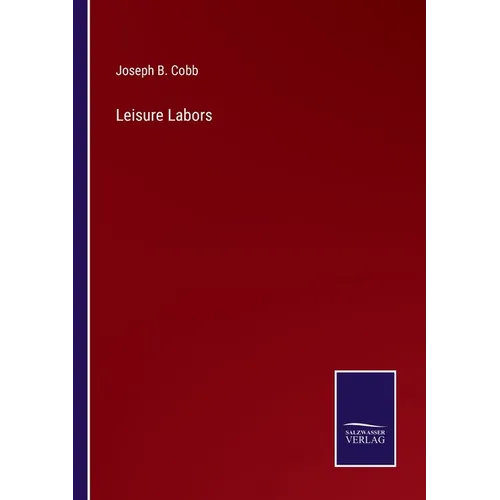 Leisure Labors - Paperback