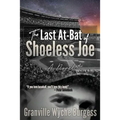 The Last At-Bat of Shoeless Joe - Paperback