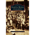 Santa Rosa County - Hardcover