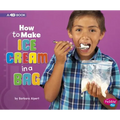 How to Make Ice Cream in a Bag: A 4D Book - Paperback