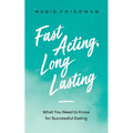 Fast Acting Long Lasting: What You Need to Know for Successful Dating - Paperback