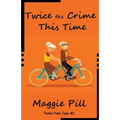 Twice the Crime This Time - Paperback