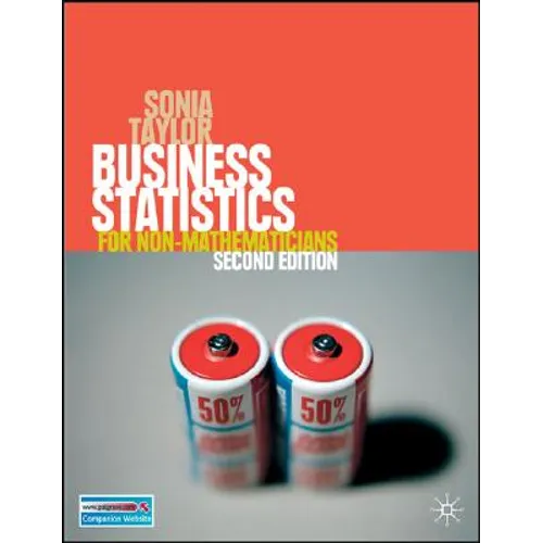 Business Statistics: for Non-Mathematicians - Paperback