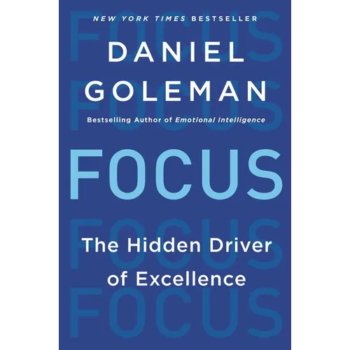 Focus: The Hidden Driver of Excellence - Paperback