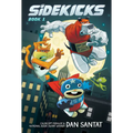 Sidekicks: A Graphic Novel: Volume 1 - Hardcover