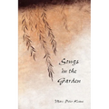 Songs in the Garden: Poetry and Gardens in Ancient Japan - Paperback