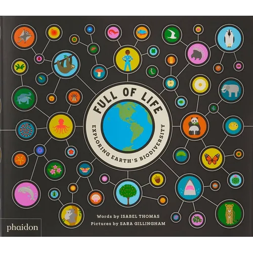 Full of Life: Exploring Earth's Biodiversity - Hardcover