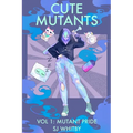 Cute Mutants Vol 1: Mutant Pride - Paperback