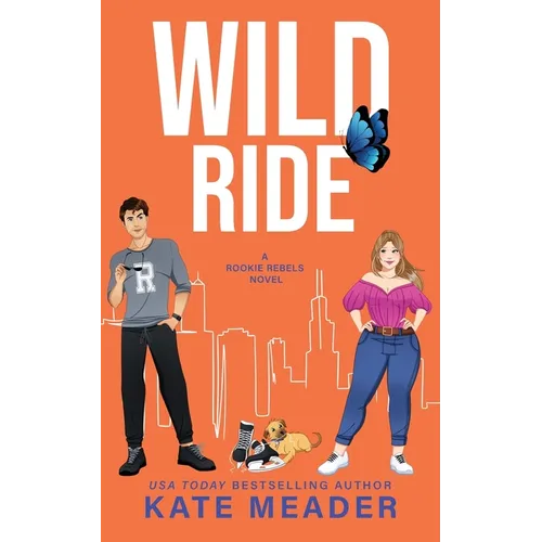 Wild Ride (A Rookie Rebels Novel) - Paperback
