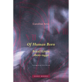 Of Human Born: Fetal Lives, 1800-1950 - Hardcover