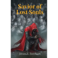 Savior of Lost Souls - Paperback