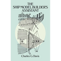 The Ship Model Builder's Assistant - Paperback