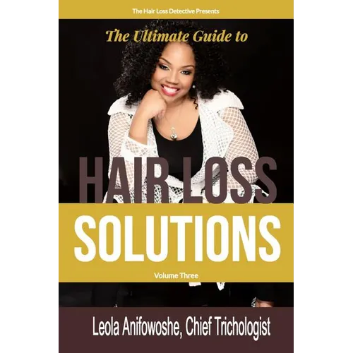 Hair Loss Solutions Volume 3 - Paperback