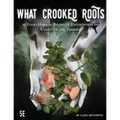 What Crooked Roots: 15 Folk-Horror Encounters for 5th Edition - Paperback