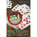 Treasury of Bidding Tips: 554 Tips to Improve Your Partner's Game (Revised, Updated) - Paperback