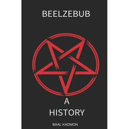 Beelzebub: A History - Paperback