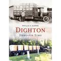 Dighton Through Time - Paperback