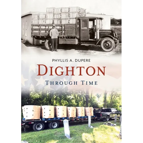 Dighton Through Time - Paperback