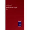 History of Civilization in England: Vol. I - Hardcover