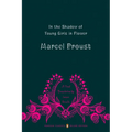 In the Shadow of Young Girls in Flower - Paperback