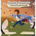 Dusty Doogle Finds a Golden Crown - Hardcover