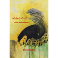 Wicked World: Poems of Philadelphia - Paperback