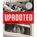 Uprooted: The Japanese American Experience During World War II - Hardcover
