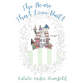 The House That Love Built - Paperback