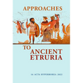 Approaches to Ancient Etruria: Volume 16 - Paperback