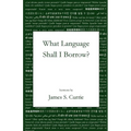 What Language Shall I Borrow? - Paperback
