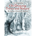 On Drawing Trees and Nature: A Classic Victorian Manual - Paperback