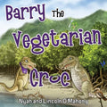 Barry The Vegetarian Croc - Paperback