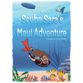 Scuba Sara's Maui Adventure - Hardcover