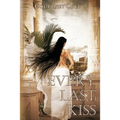 Every Last Kiss: The Bloodstone Saga - Paperback
