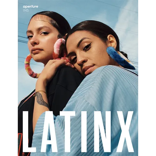 Latinx: Aperture 245 - Paperback