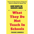 What They Do Not Teach In Schools - Paperback