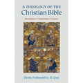 A Theology of the Christian Bible: Revelation - Inspiration - Canon - Paperback