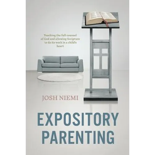 Expository Parenting - Paperback