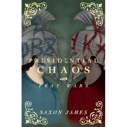 Frat Wars: Presidential Chaos - Paperback