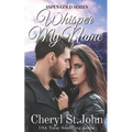Whisper My Name: Aspen Gold - Paperback