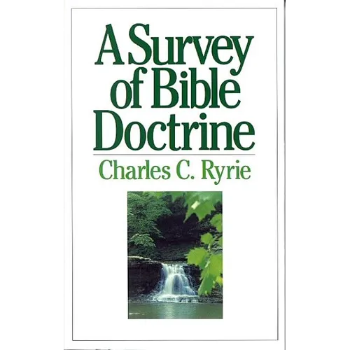 A Survey of Bible Doctrine - Paperback