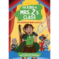 The Kids in Mrs. Z's Class: The Legend of Memo Castillo - Hardcover