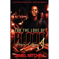 For The Love of Blood 4 - Paperback
