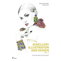 Jewellery Illustration and Design, Vol.2: From the Idea to the Project - Paperback